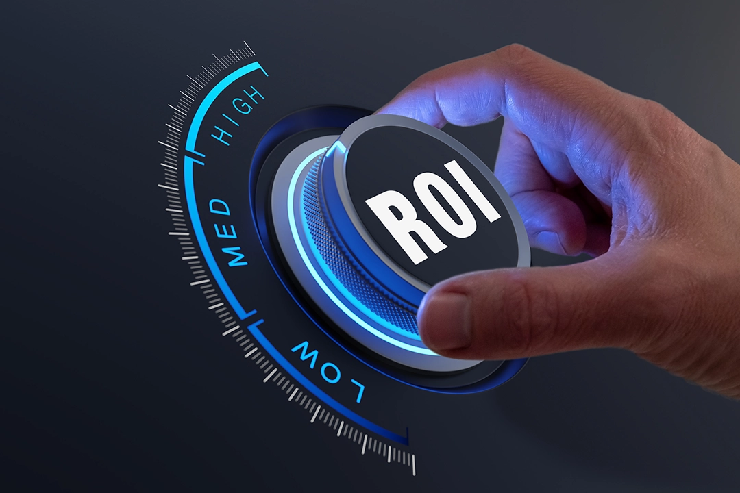 Increased ROI